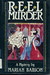 Reel Murder (Trixie Dolan & Evangeline Sinclair Mystery #1) by Marian Babson