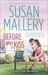 Before We Kiss (Fool's Gold, #14) by Susan Mallery