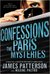 The Paris Mysteries (Confessions, #3) by James Patterson