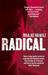 Radical My Journey from Islamist Extremism to a Democratic Awakening by Maajid Nawaz