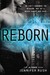 Reborn (Altered, #3) by Jennifer Rush