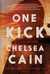 One Kick (Kick Lannigan, #1) by Chelsea Cain