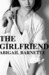 The Girlfriend (The Boss, #2) by Abigail Barnette