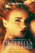 Cinderella Dressed in Ashes (The Grimm Diaries, #2) by Cameron Jace