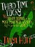 Third Time Lucky And Other Stories of the Most Powerful Wizard in the World by Tanya Huff