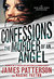 The Murder of an Angel (Confessions, #4) by James Patterson