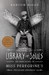 Library of Souls (Miss Peregrine's Peculiar Children, #3) by Ransom Riggs