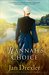 Hannah's Choice (Journey to Pleasant Prairie, #1) by Jan Drexler