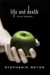 Life and Death Twilight Reimagined by Stephenie Meyer