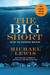 The Big Short Inside the Doomsday Machine by Michael Lewis