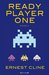 Ready Player One by Ernest Cline