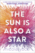 The Sun Is Also a Star by Nicola Yoon