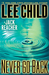 Never Go Back (Jack Reacher, #18) by Lee Child