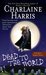 Dead to the World (Sookie Stackhouse, #4) by Charlaine Harris