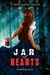 Jar of Hearts (The Grimm Diaries Prequels, #14) by Cameron Jace