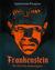 Frankenstein The First Two Hundred Years by Christopher Frayling