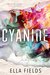 Cyanide (Surface Rust, #1) by Ella Fields