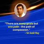 There are many goals but one path - the path of compassion.