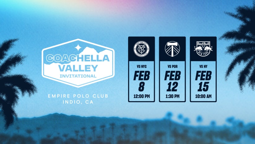 San Diego FC to Stream 2025 Coachella Valley Invitational Matches 

