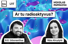 Mokslas paprastai: Ar tu radioaktyvus?