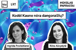 „Mokslas paprastai“: kodėl Kaune nėra dangoraižių?