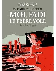 Moi, Fadi, le frère volé - Tome 01 (1986-1994)