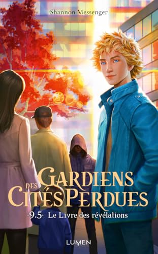 Gardiens des Cités perdues - Tome 9.5