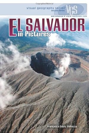 El Salvador in Pictures (Visual Geography Series)