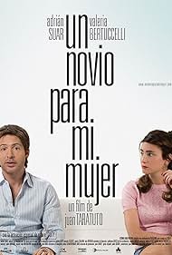 Valeria Bertuccelli and Adrián Suar in Un novio para mi mujer (2008)