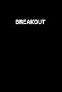 Breakout (1970)