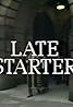 Late Starter (TV Series 1985– ) Poster