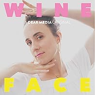 Primary photo for Wine Face