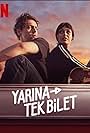 Metin Akdülger and Dilan Çiçek Deniz in Yarina Tek Bilet (2020)