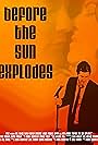 Before the Sun Explodes (2016)