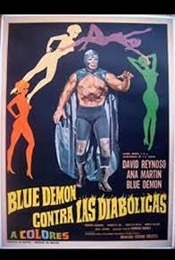 Primary photo for Blue Demon contra las diabólicas