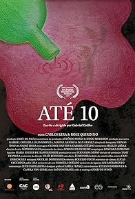 Primary photo for Até 10