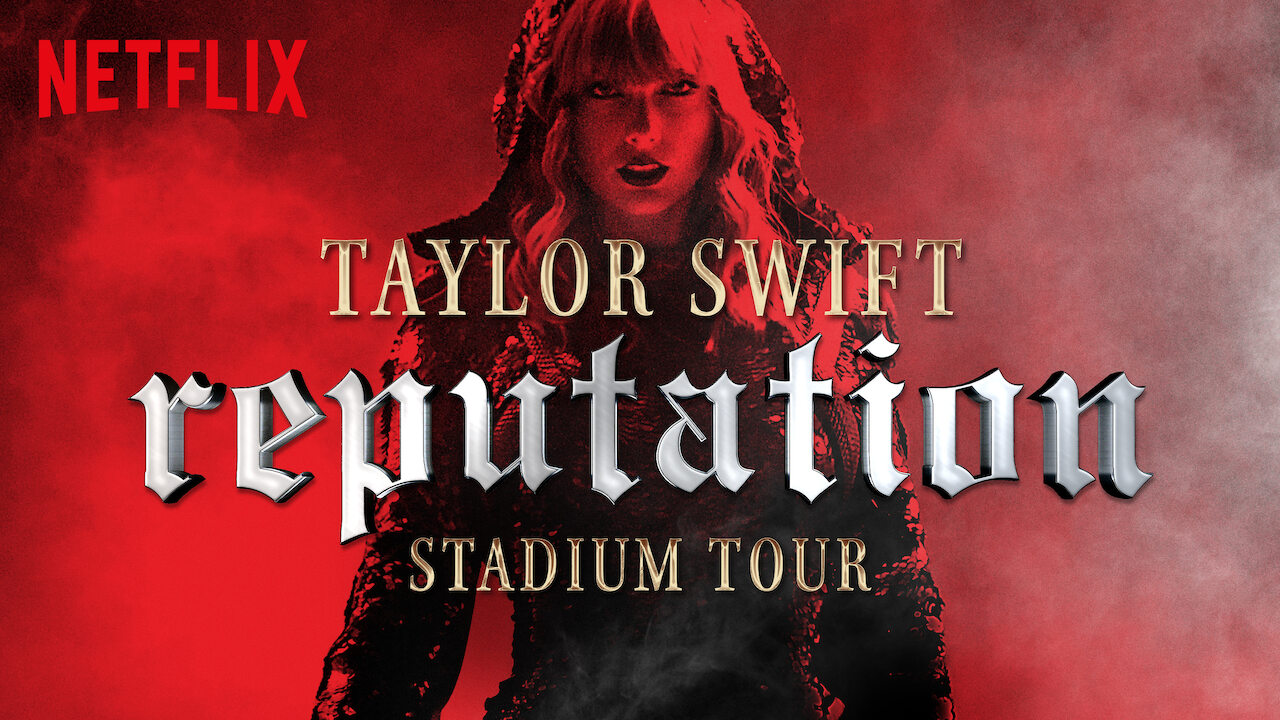 Taylor Swift: Reputation Stadium Tour (2018)