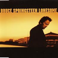 Primary photo for Bruce Springsteen: Lonesome Day