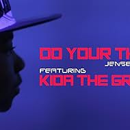 Jensen Reed feat. Kida the Great: Do Your Thing (2014)