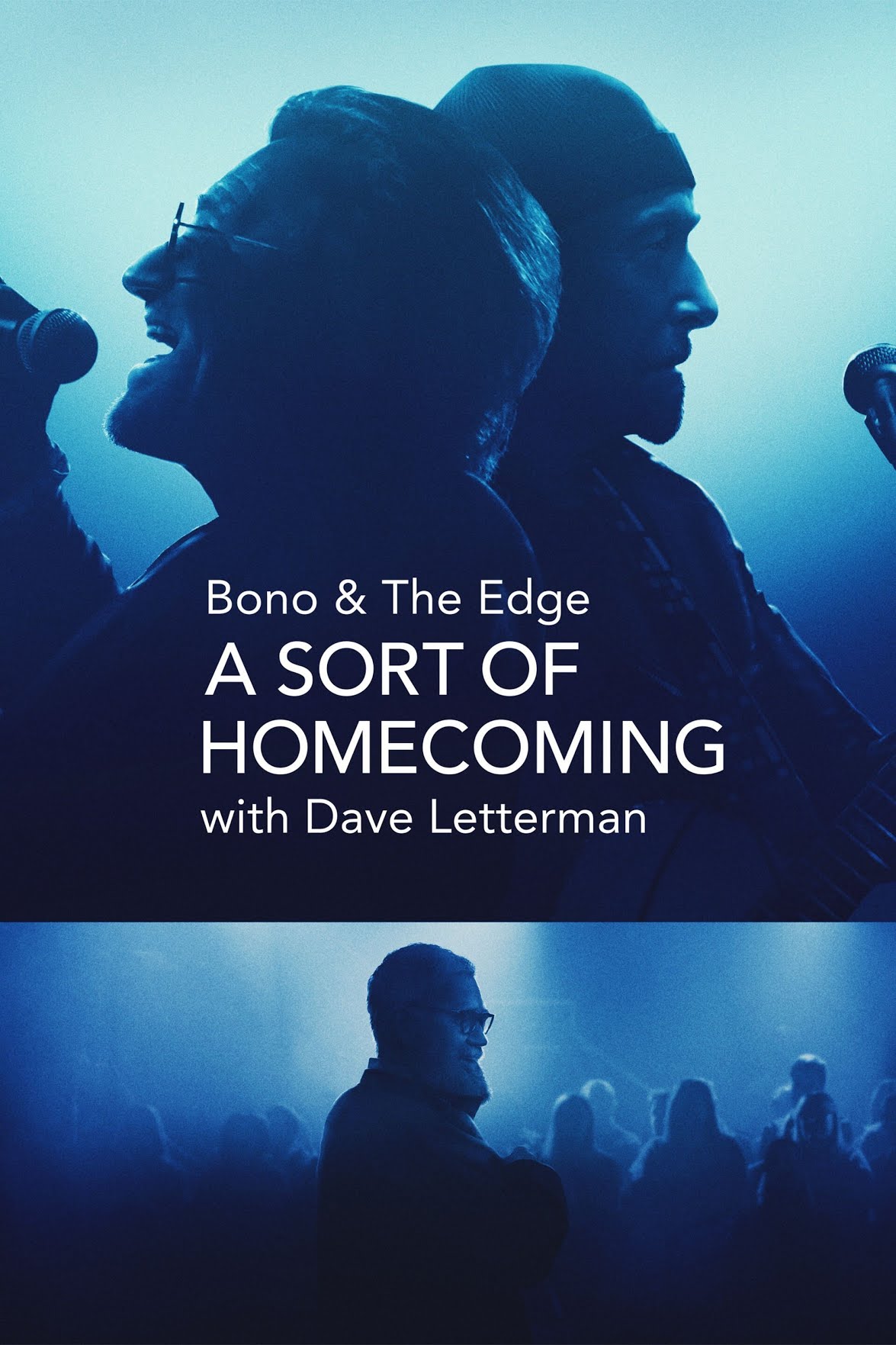 Bono & the Edge: A Sort of Homecoming with Dave Letterman (2023)