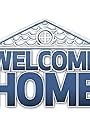 Welcome Home (2018)