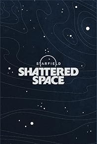 Primary photo for Starfield: Shattered Space