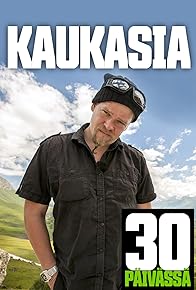 Primary photo for Kaukasia 30 päivässä