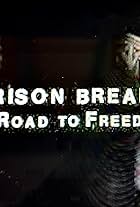 Prison Break: The Road to Freedom