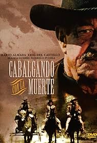 Mario Almada in Cabalgando con la muerte (1989)