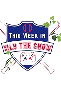 Primary photo for This Week in MLB the Show