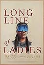 Long Line of Ladies (2022)