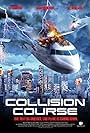 Collision Course (2012)