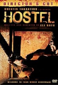 Hostel: Director's Cut Ending (2006)