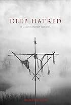 Deep Hatred (2022)